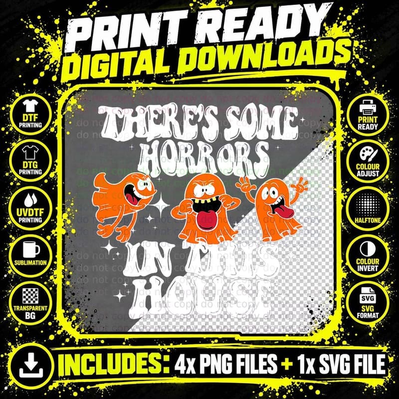 There's Some Horrors in This House Spooky Season Png SVG Digital Bundle