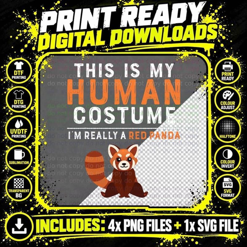 This Is My Human Costume I'm Really a Red Panda Png SVG Digital Bundle