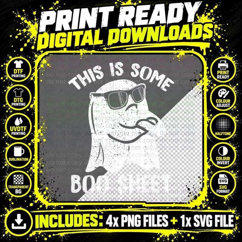 This Is Some Boo Sheet Funny Halloween Ghost Costume Png SVG Digital Bundle