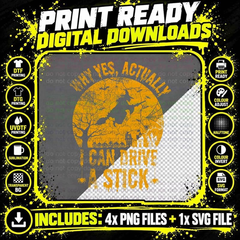 Why Yes Actually I Can Drive a Stick, Funny Witch T-Shirt Png SVG Digital Bundle