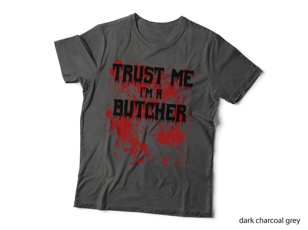 Bloody Trust Me I'm a Butcher Scary Halloween T-Shirt