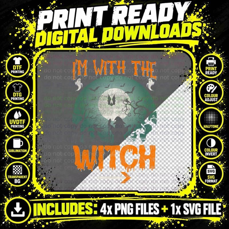 Boo I'm with the Witch Magic Supernatural Bloody Weird Png SVG Digital Bundle