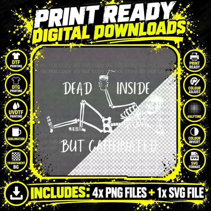 Dead Inside but Caffeinated Funny Halloween Costume Png SVG Digital Bundle