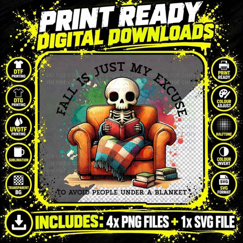 Fall Is Just My Excuse to Avoid People, Blanket Skeleton Png SVG Digital Bundle