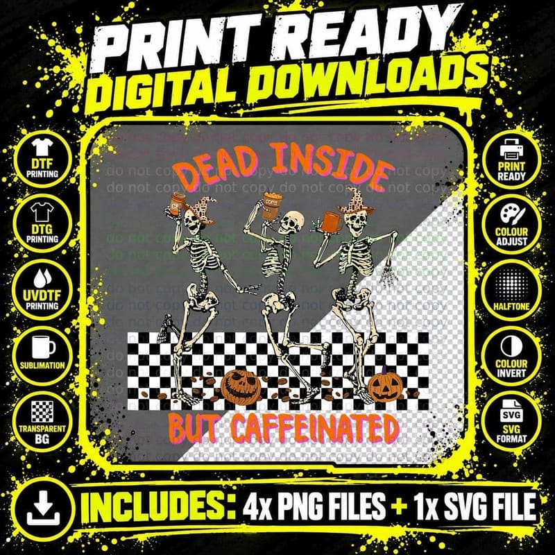 Funny Halloween Coffee Lovers Dead Inside but Png SVG Digital Bundle