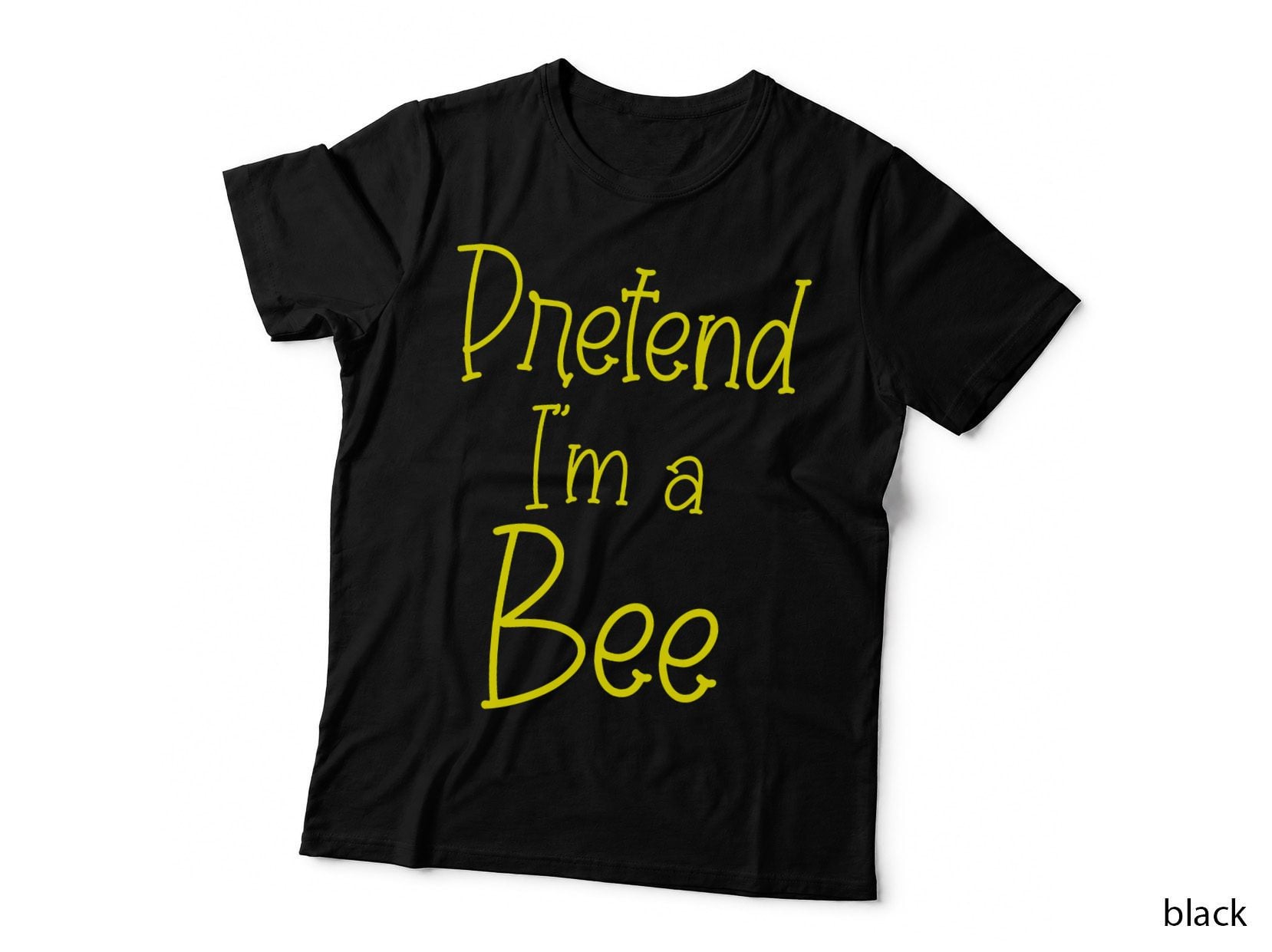 Funny Lazy Halloween Quotes Pretend I'm a Bee Last Minute T-Shirt