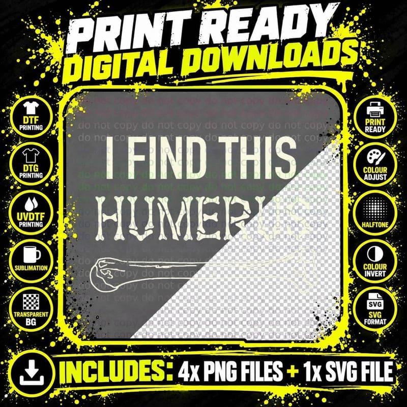 I Find This Humerus Skeleton Bone Dad Joke Fathers Day Png SVG Digital Bundle
