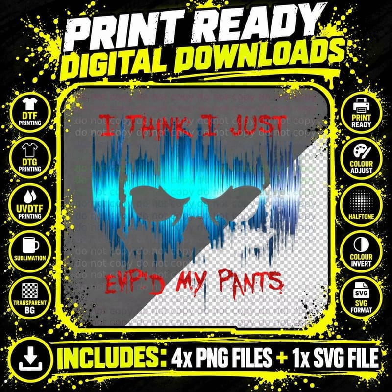 I Think I Just Evp'd My Pants - Ghost Hunter T-Shirt Png SVG Digital Bundle