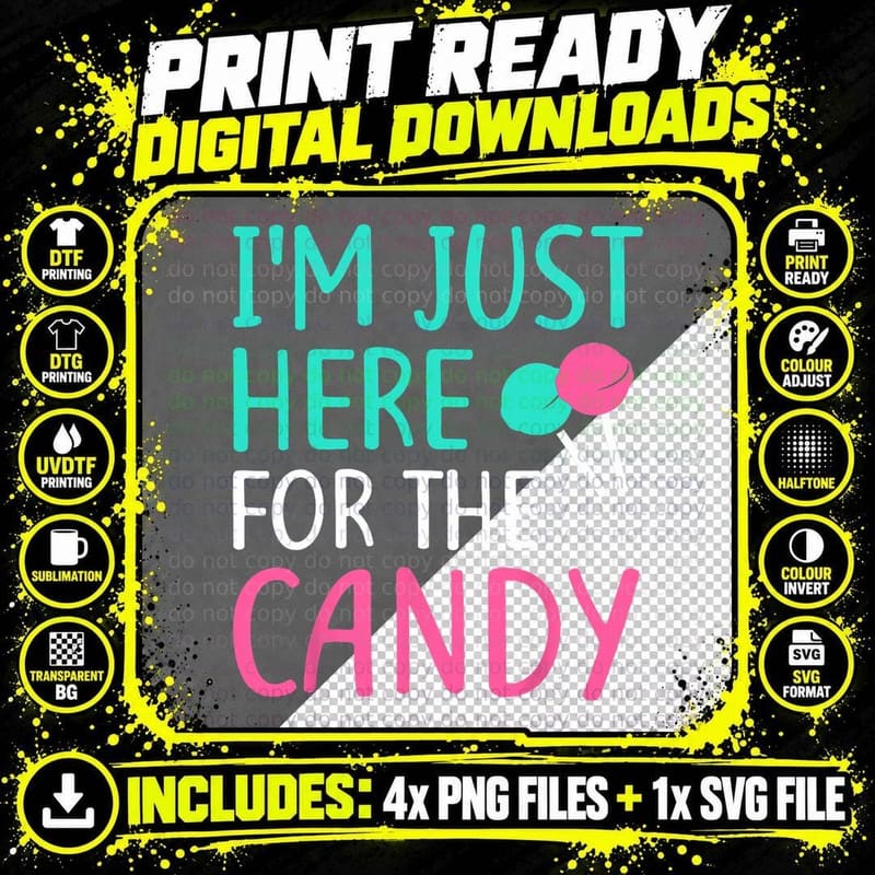 I'm Just Here for the Candy T-Shirt Halloween Shirt Png SVG Digital Bundle