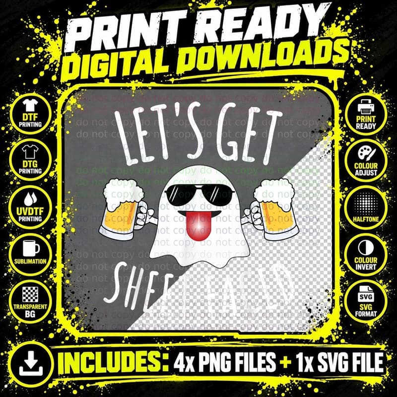 Let's GET SHEET FACED Funny Ghost Halloween Beer Png SVG Digital Bundle
