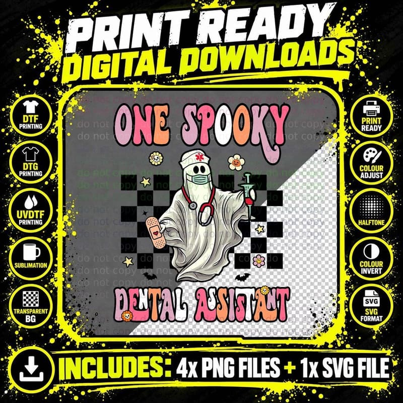 One Spooky Dental Assistant Ghost Halloween Dentist Png SVG Digital Bundle