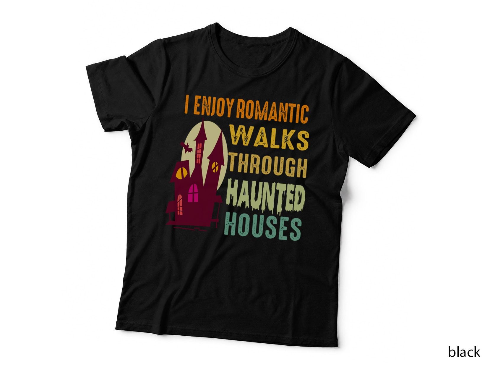 Paranormal I Enjoy Romantic Walks Haunted Houses Halloween T-Shirt