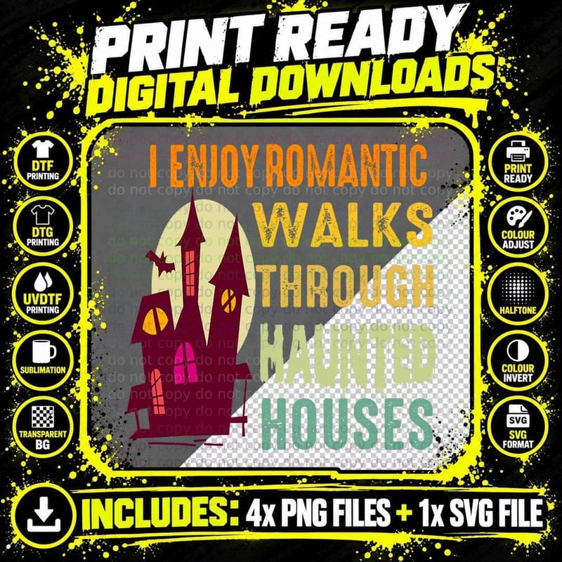 Paranormal I Enjoy Romantic Walks Haunted Houses Png SVG Digital Bundle