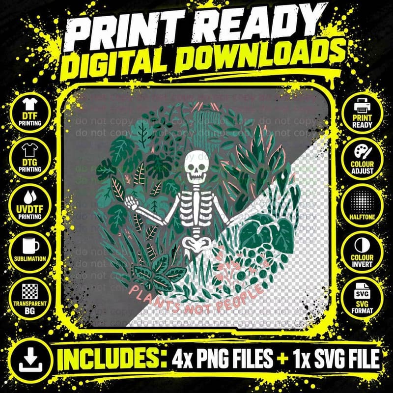 Plants Not People Skeleton Halloween Costume T-Shirt Png SVG Digital Bundle