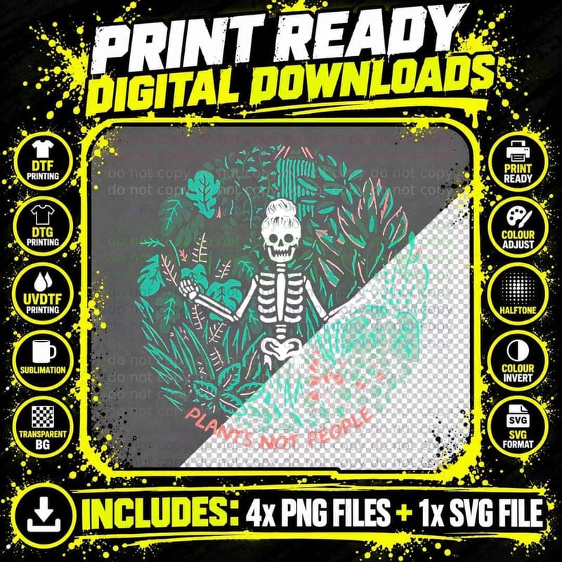 Plants Not People Skeleton T-Shirt Png SVG Digital Bundle
