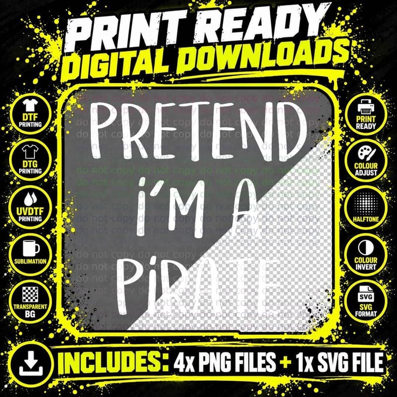 Pretend I'm a Pirate Costume Party Funny Halloween Png SVG Digital Bundle