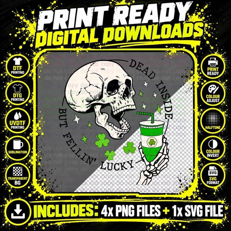 St. Patrick's Skeleton Coffee Dead Inside but Feelin' Png SVG Digital Bundle