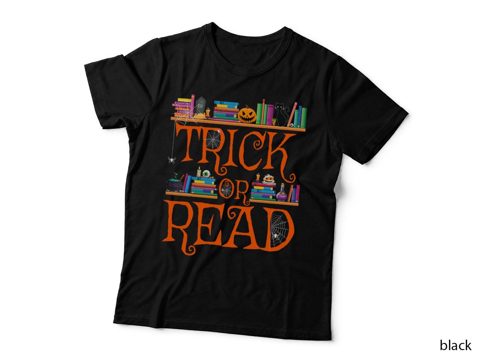 Trick or Read Funny Halloween Teacher Book Library Reading T-Shirt