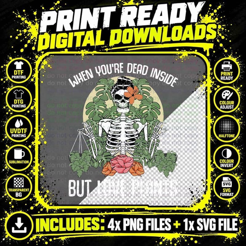 When You're Dead but Inside Love Plants Gardener Png SVG Digital Bundle