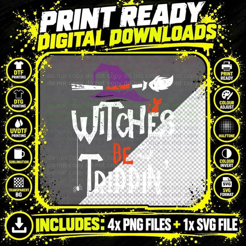Witches Be Trippin' Witch Halloween Costume Funny T-Shirt Png SVG Digital Bundle