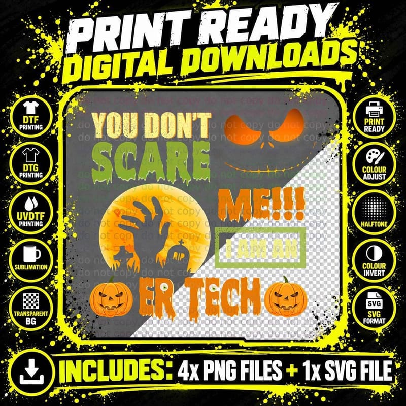 You Don't Scare Me Er Tech Matching Emergency Room Png SVG Digital Bundle