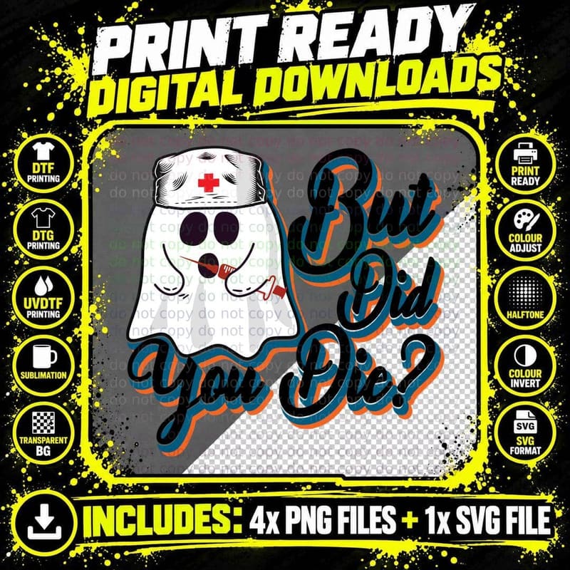 Boo but Did You Die T-Shirt, Halloween Ghost Apparel Png SVG Digital Bundle