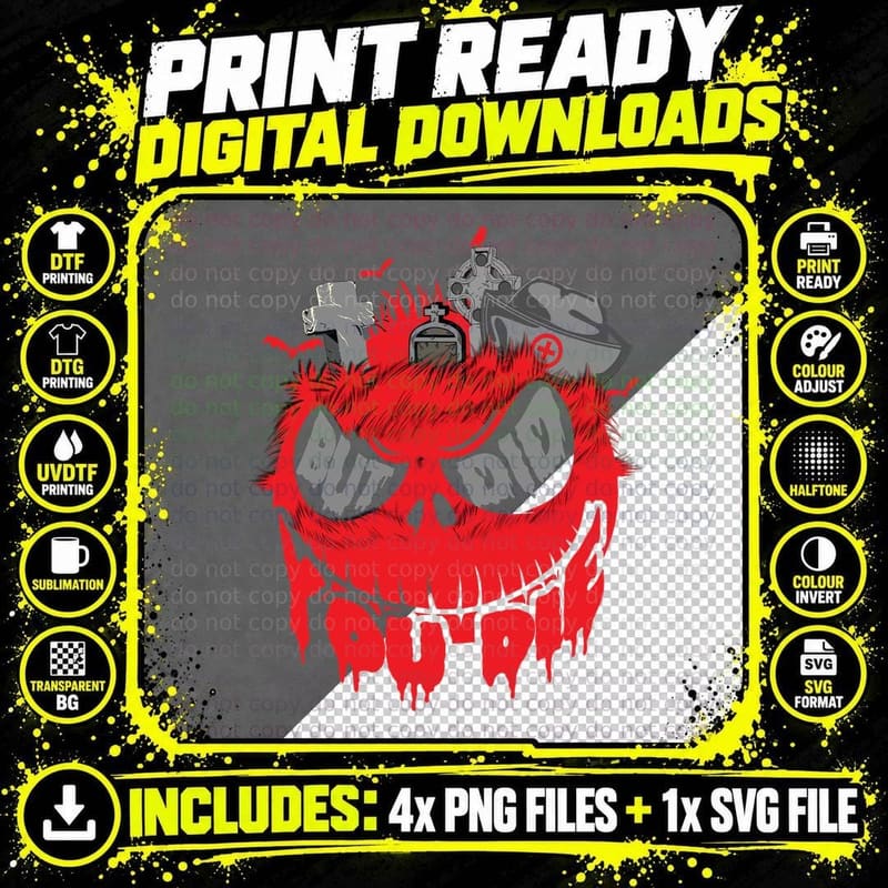 But Did You Die T-Shirt, Halloween Horror Png SVG Digital Bundle