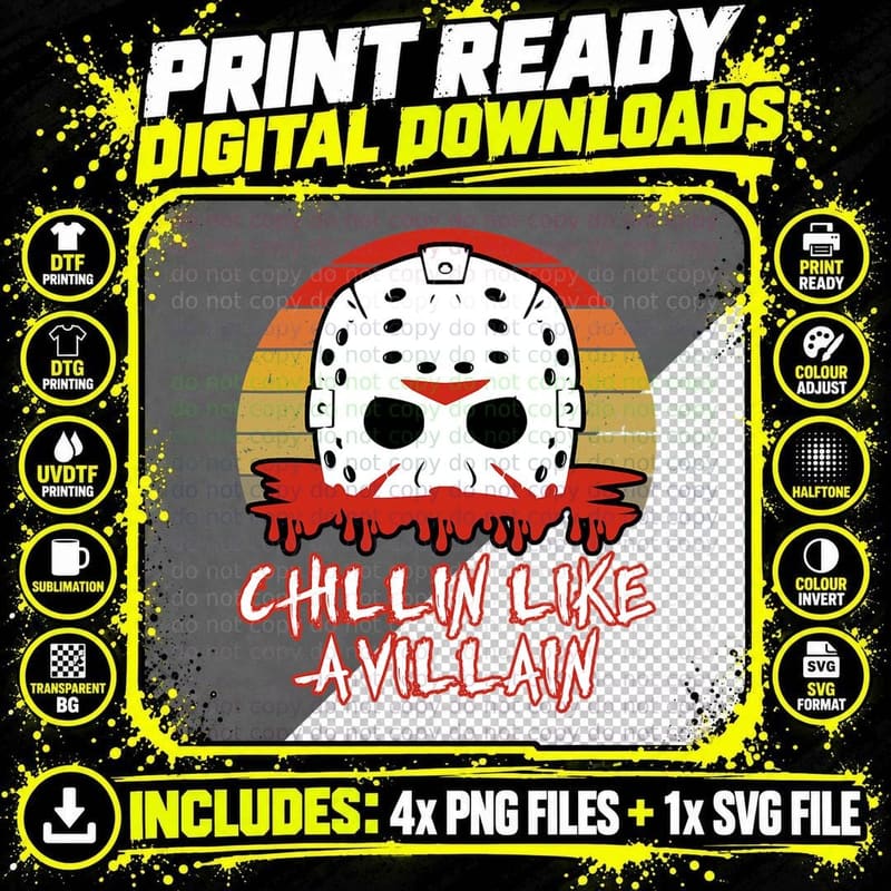 Chillin Like a Villain Funny Slasher Horror Movie Fan Png SVG Digital Bundle