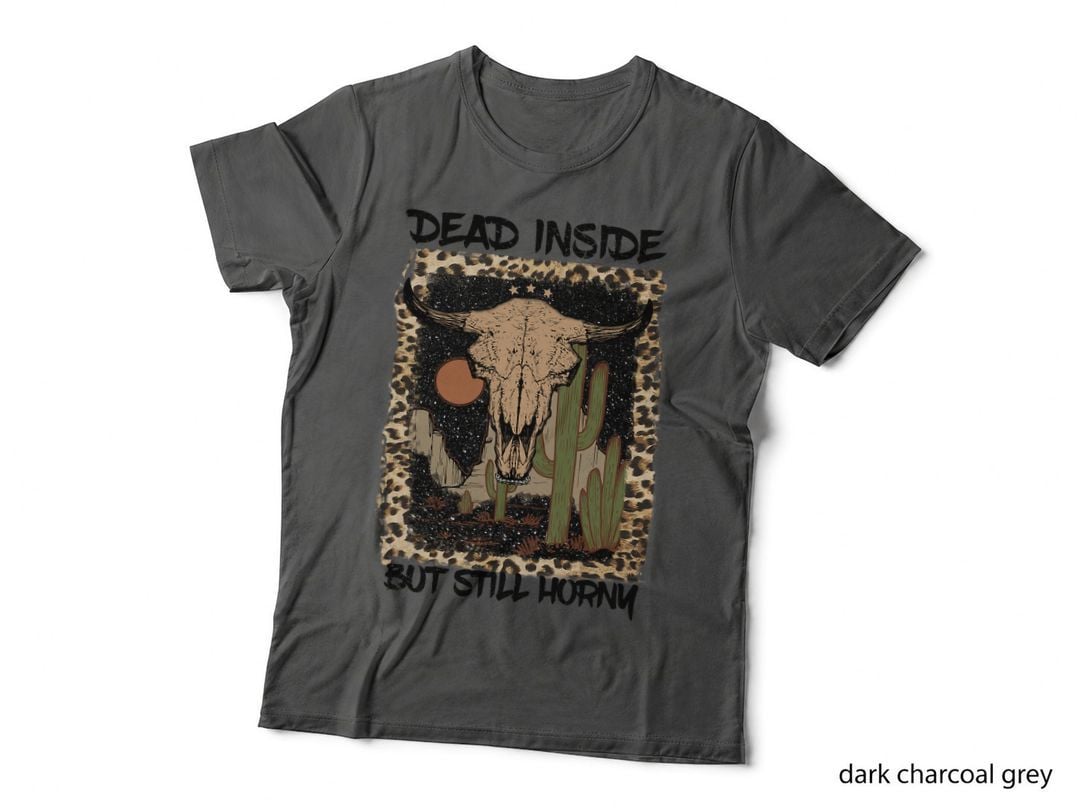 Funny Vintage Skeleton Dead Inside but Still Horny T-Shirt