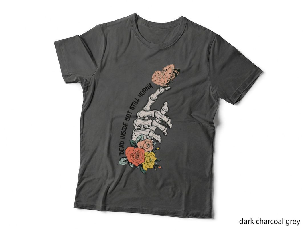 Funny Vintage Skeleton Hand Dead Inside but Still Horny T-Shirt