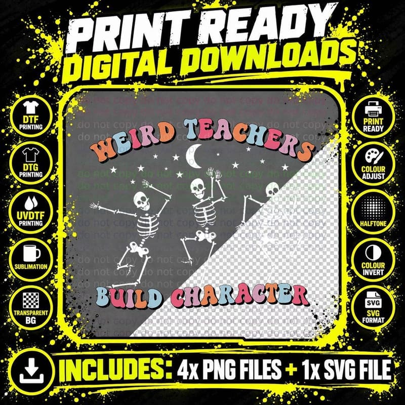 Halloween Skeleton Dancing Weird Teachers Build Png SVG Digital Bundle