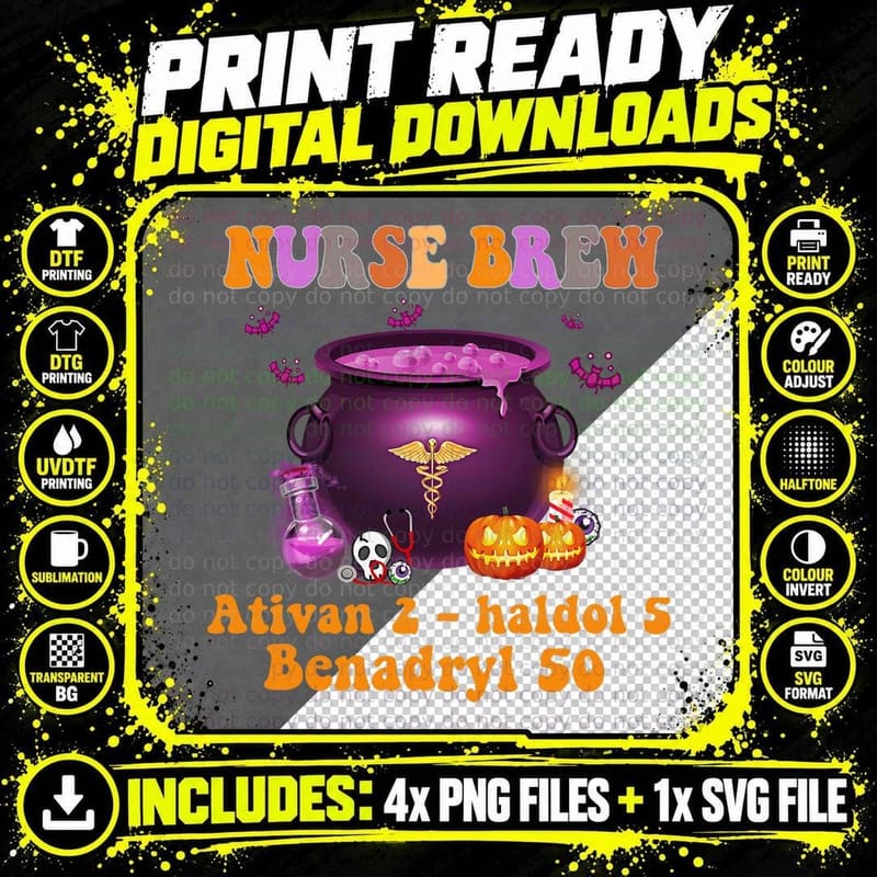 Halloween Witch Nurse Brew Ativan 2 Haldol 5 Benadryl 50 Png SVG Digital Bundle