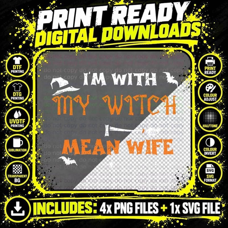 Husband I'm with My Witch I Mean Wife - Halloween T-Shirt Png SVG Digital Bundle