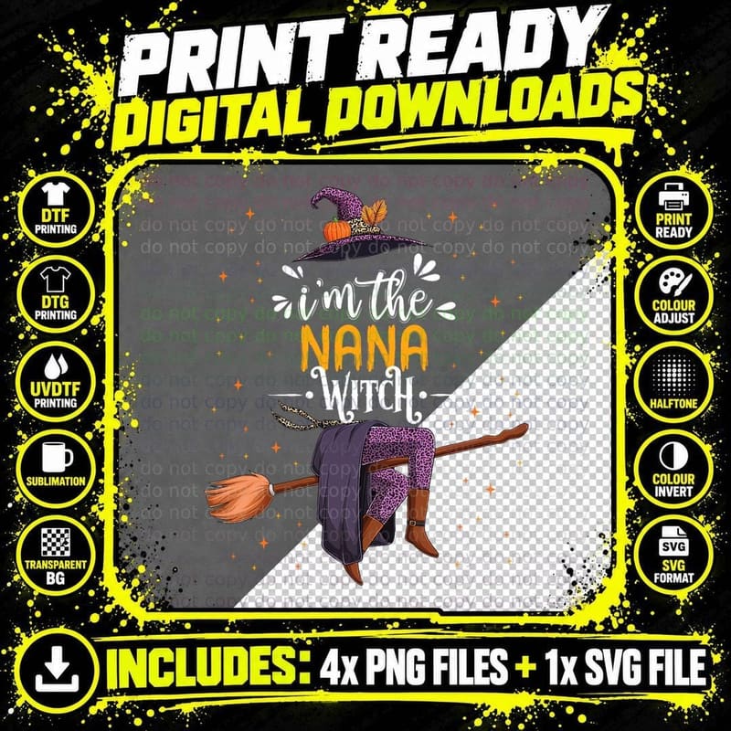 I'm the Nana Witch Halloween Matching Group Costume Png SVG Digital Bundle