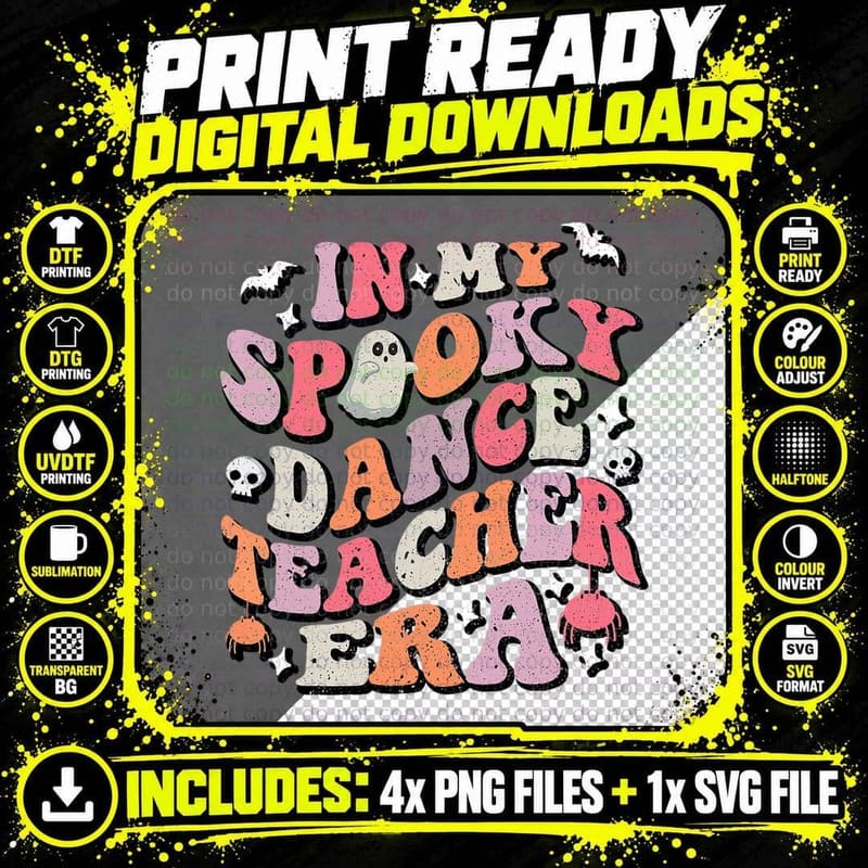 In My Spooky Dance Teacher Era Funny Teacher Dance Png SVG Digital Bundle