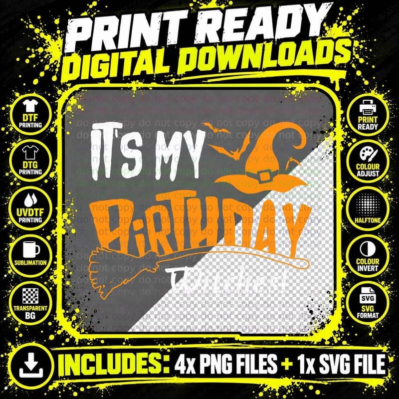 It's My Birthday Witch Halloween October Birthday T-Shirt Png SVG Digital Bundle