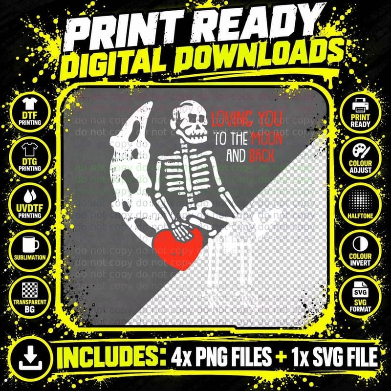 Loving You to the Moon and Back Valentines Day Skeleton Png SVG Digital Bundle