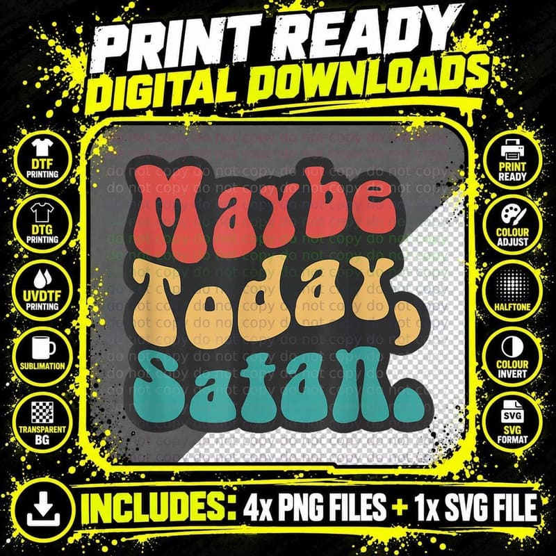 Maybe Today Satan Retro Halloween Vibes Spooky Mama Png SVG Digital Bundle