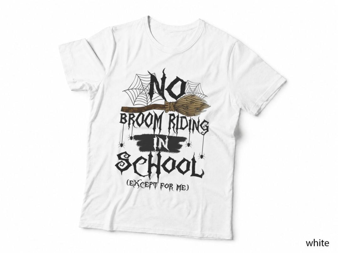 No Broom Riding in School, Halloween Humor, Witch Humor T-Shirt
