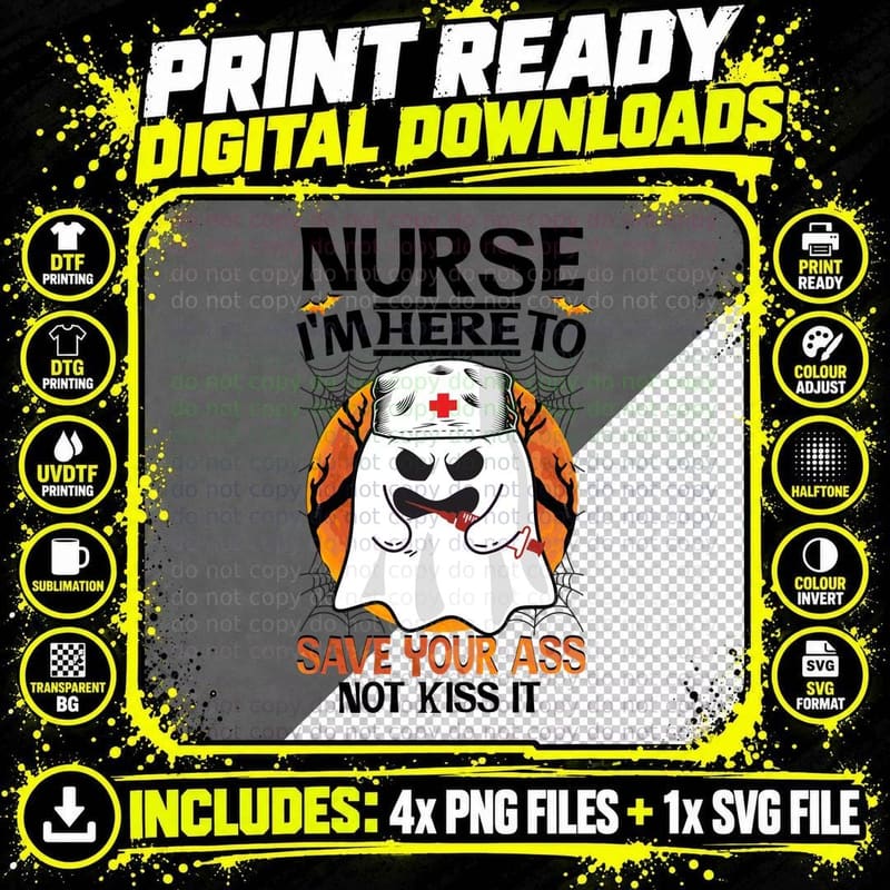 Nurse Here to Save Your Ass T-Shirt, Halloween Humor Png SVG Digital Bundle