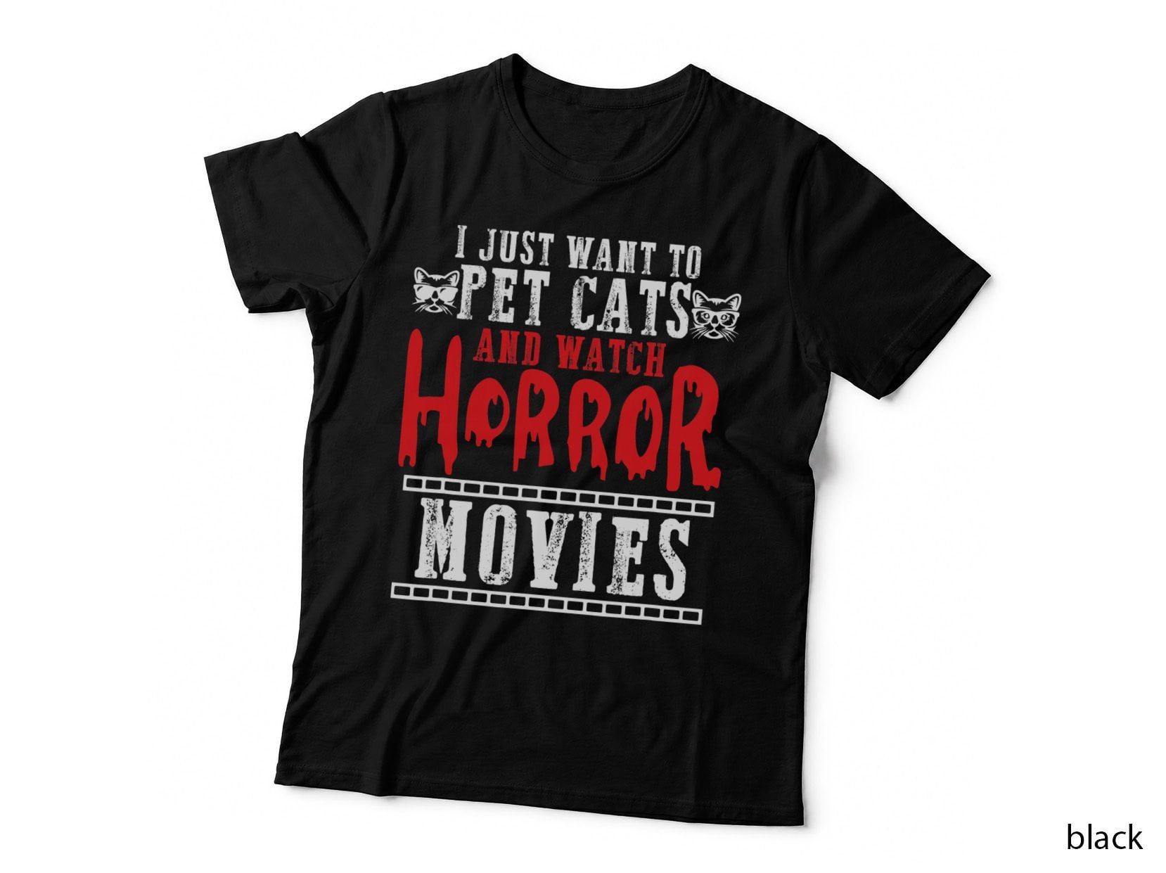 Pet Cats Watch Horror Movies T-Shirt, Funny Sarcasm, Cat Lover Apparel