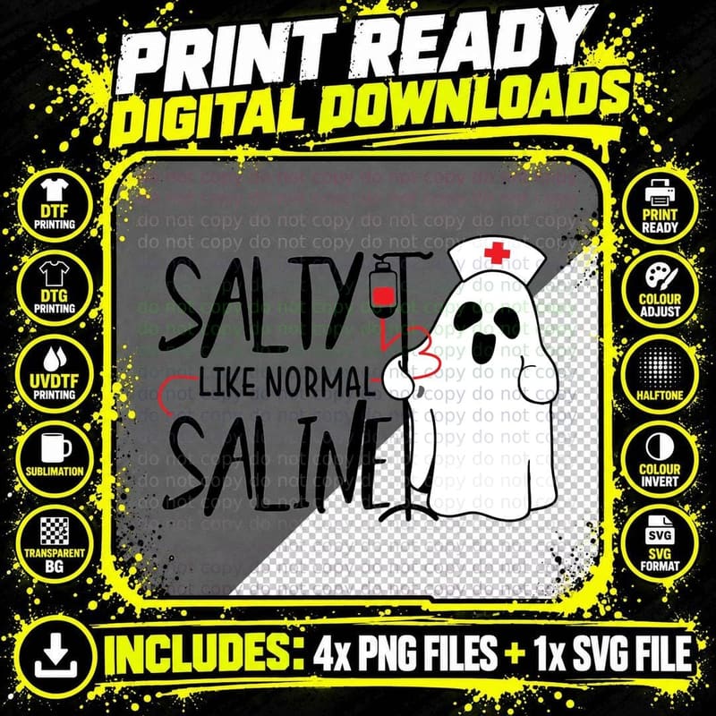 Salty Like Normal Saline T-Shirt, Funny Sarcasm Png SVG Digital Bundle
