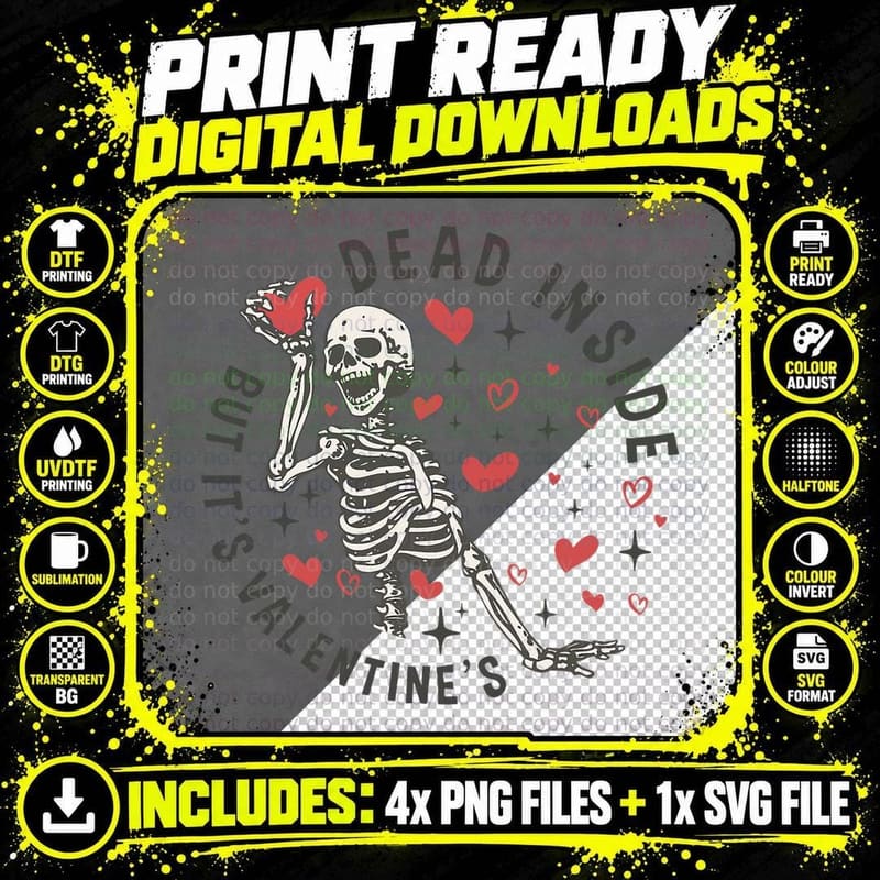 Skeleton Dancing Lover Dead Inside but It's Valentine's Png SVG Digital Bundle