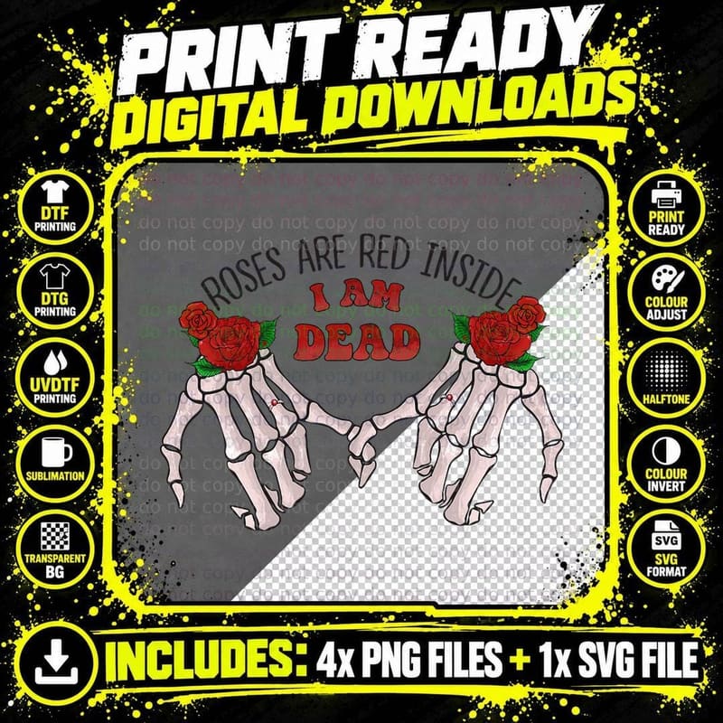 Skeleton Valentine's Day Roses Are Red Inside I'm Dead Png SVG Digital Bundle