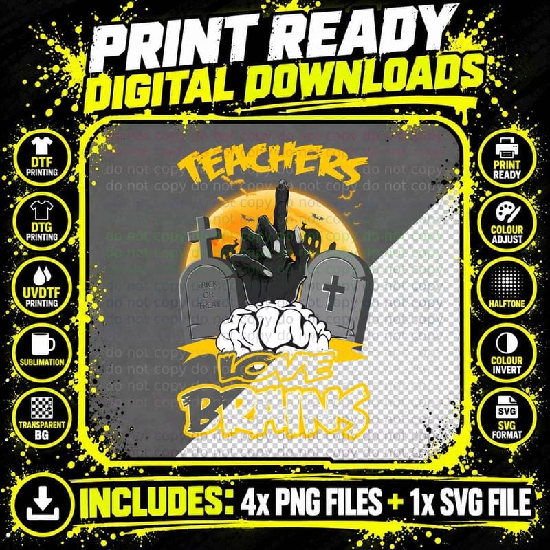 Teachers Love Brains Halloween T-Shirt Png SVG Digital Bundle