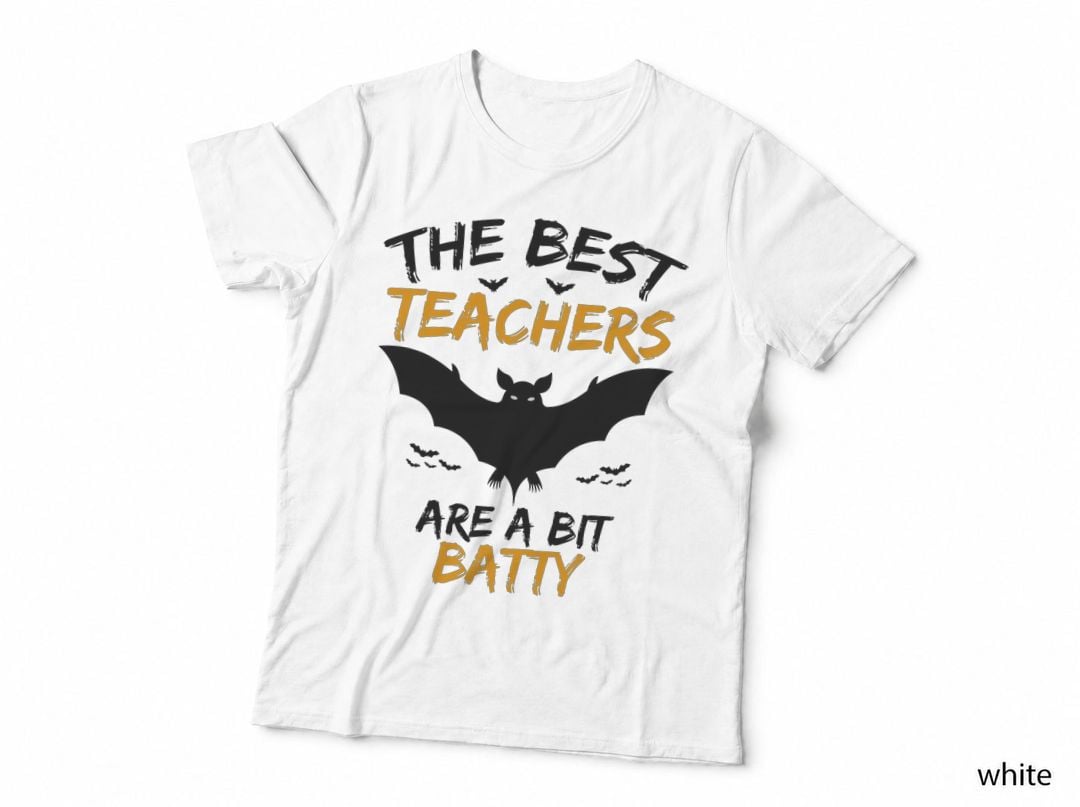 The Best Teachers Are a Bit Batty Halloween Bat Teachers T-Shirt