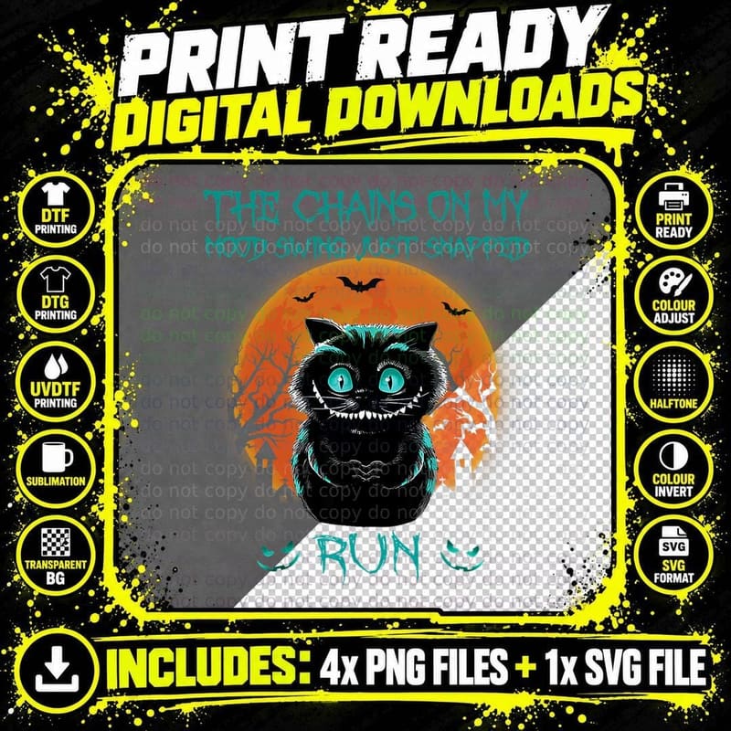 The Chains on My Mood Swing Just Snapped Run Halloween Png SVG Digital Bundle