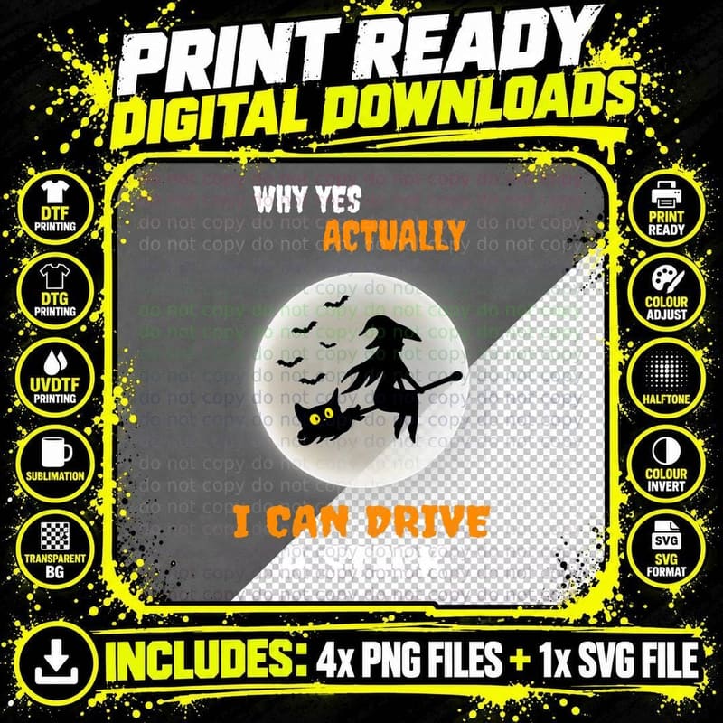 Why Yes Actually I Can Drive a Stick Halloween Witch & Png SVG Digital Bundle
