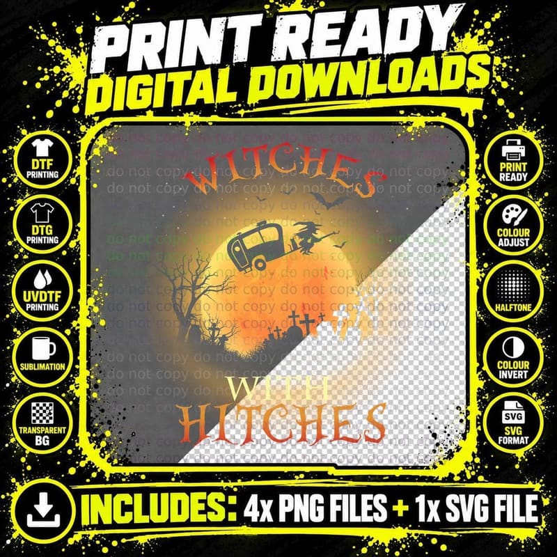 Witches with Hitches T-Shirt, Halloween Horror Png SVG Digital Bundle