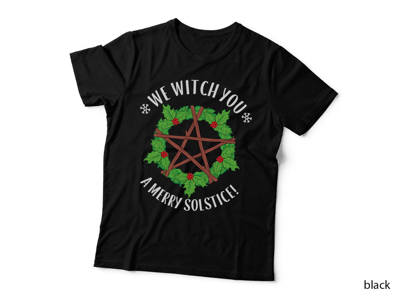 Yule Pagan We Witch You a Merry Winter Solstice T-Shirt
